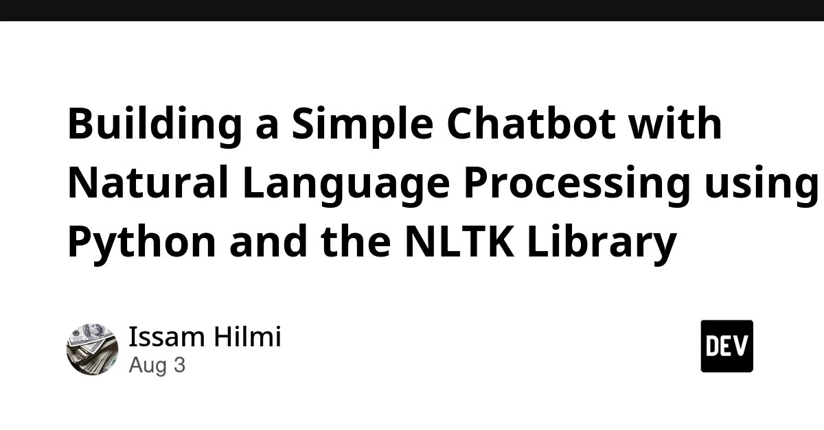 Python 聊天机器人入门：NLTK 安装与第一次运行