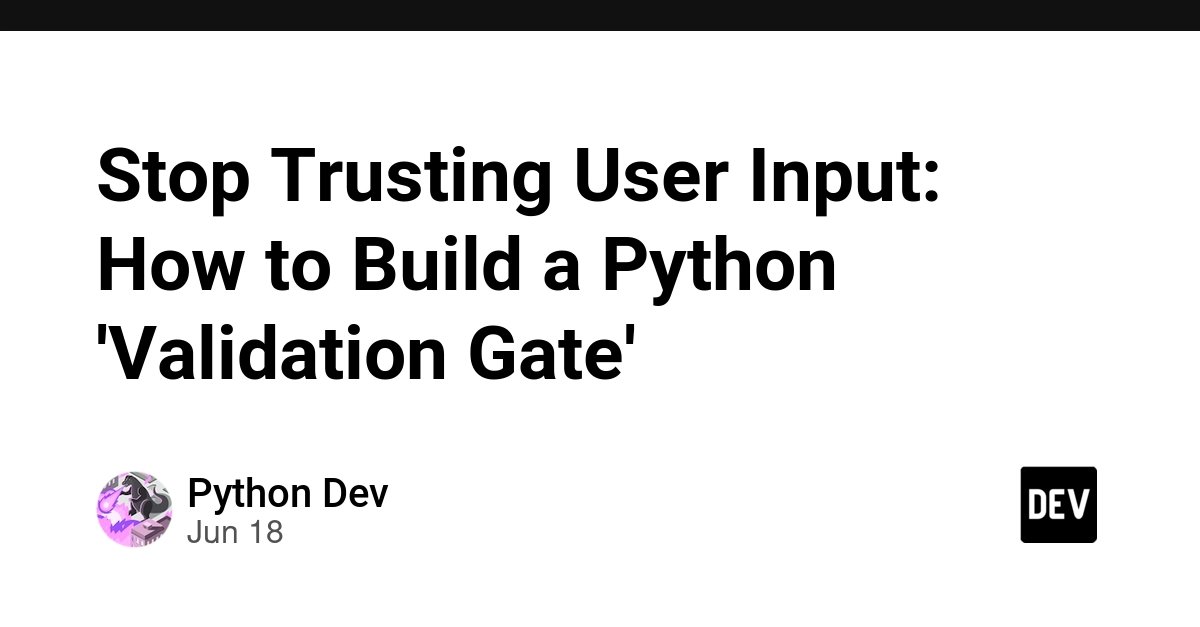 Python 新手入门：3 步学会输入验证，让程序更健壮