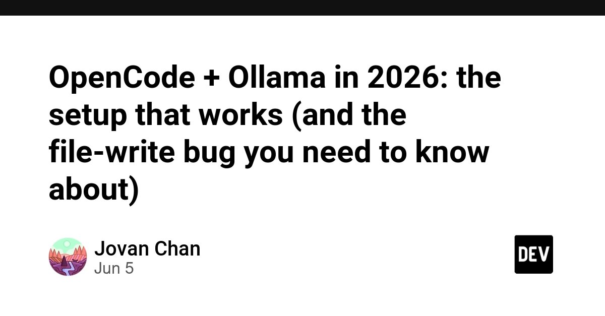 AI 编程助手入门：本地跑通 OpenCode + Ollama 的完整教程