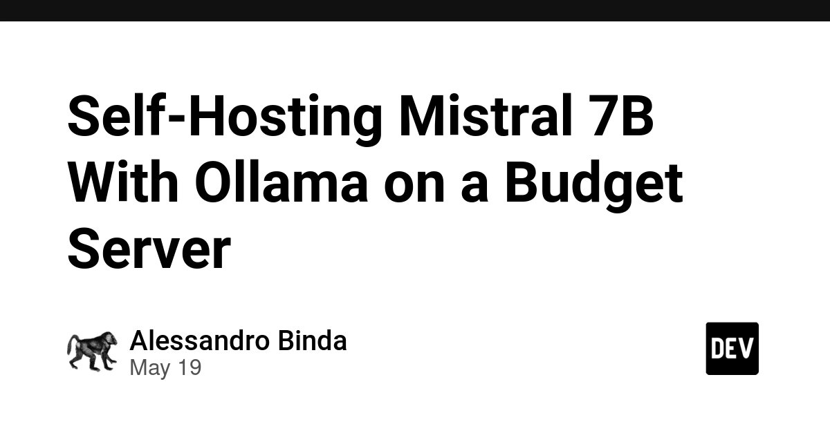 零成本跑通 Mistral 7B：Ollama 安装与入门指南